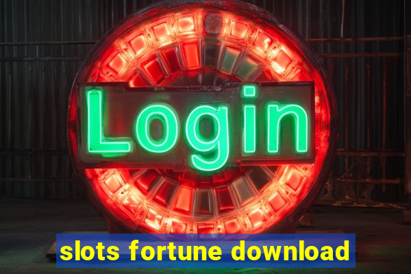 slots fortune download