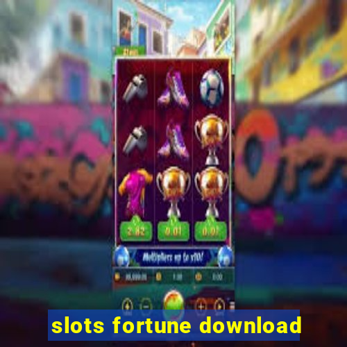 slots fortune download