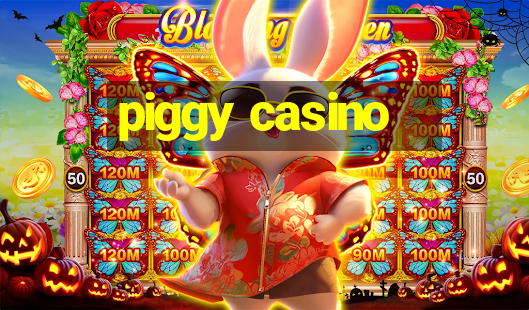 piggy casino