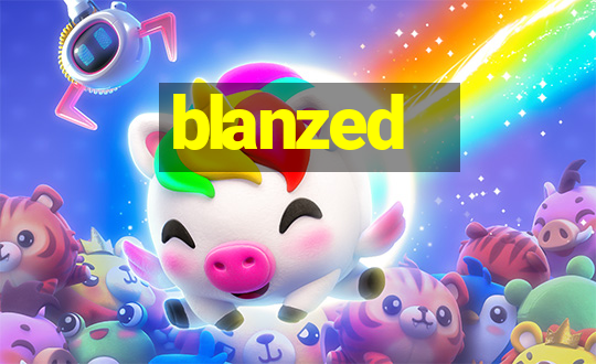 blanzed