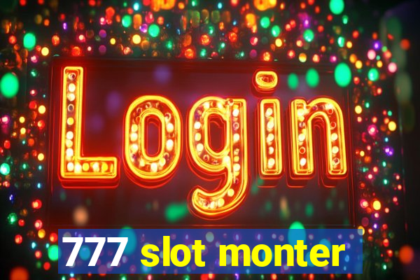 777 slot monter