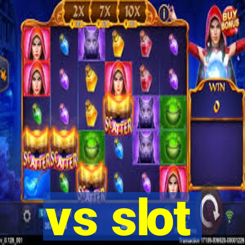 vs slot