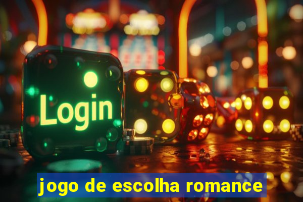 jogo de escolha romance