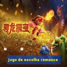 jogo de escolha romance