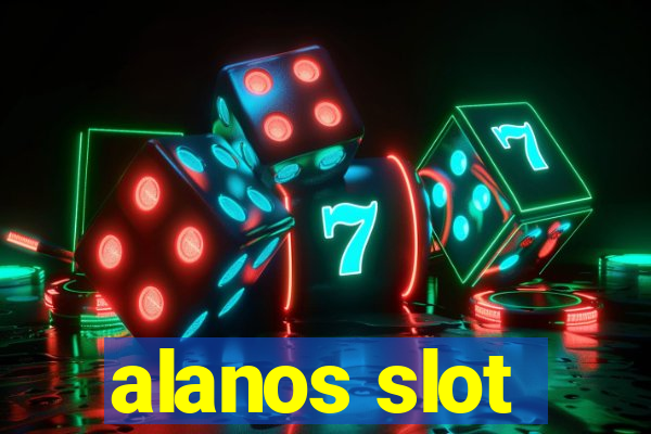 alanos slot