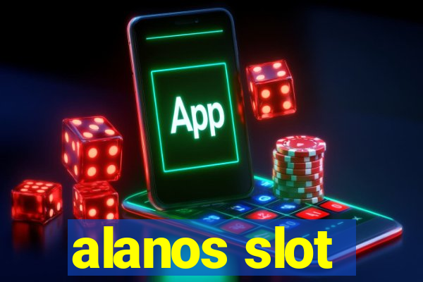 alanos slot