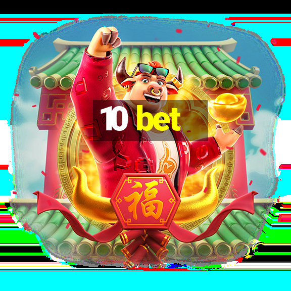 10 bet