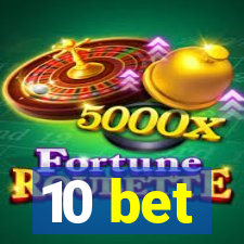 10 bet