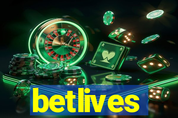 betlives