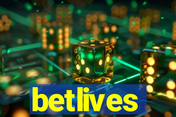 betlives