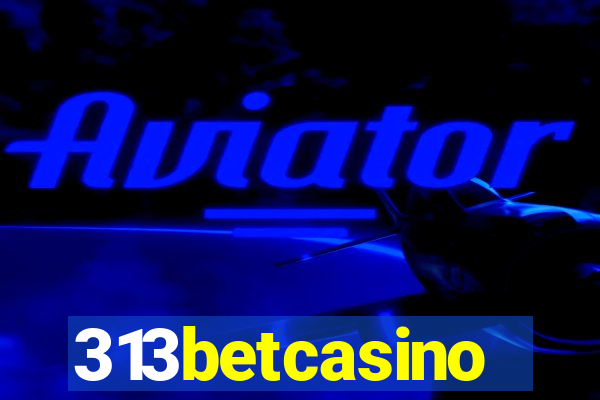 313betcasino