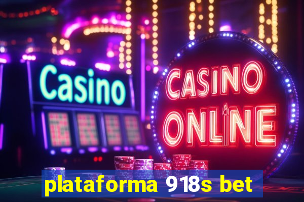 plataforma 918s bet