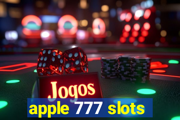 apple 777 slots