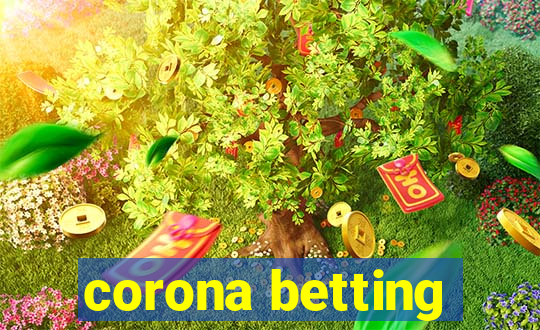 corona betting