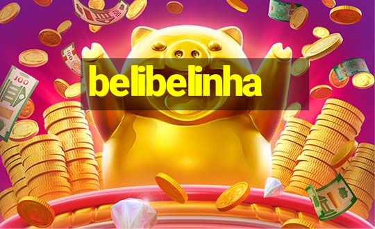 belibelinha