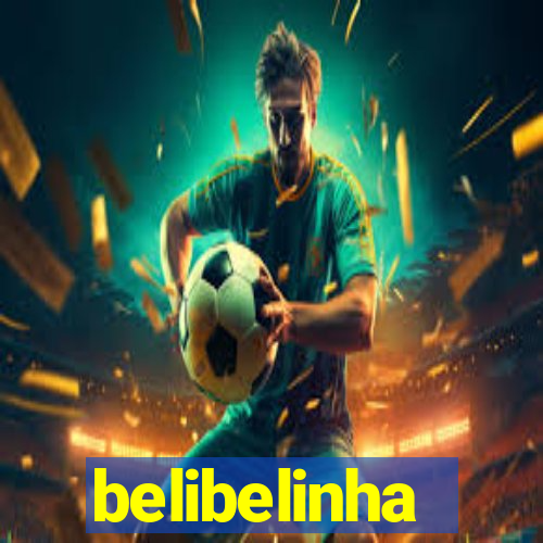 belibelinha