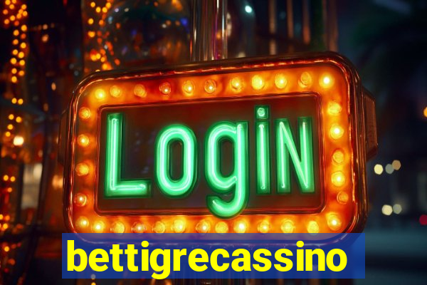 bettigrecassino