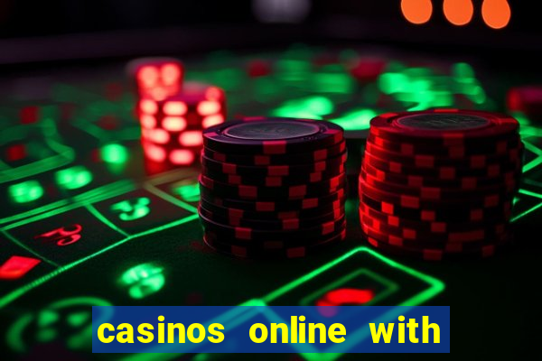 casinos online with real money