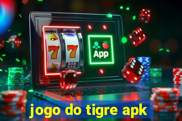 jogo do tigre apk