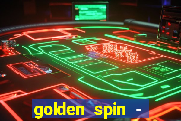 golden spin - slots casino