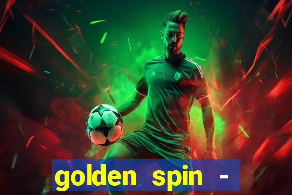 golden spin - slots casino