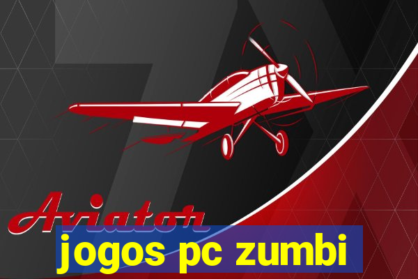 jogos pc zumbi