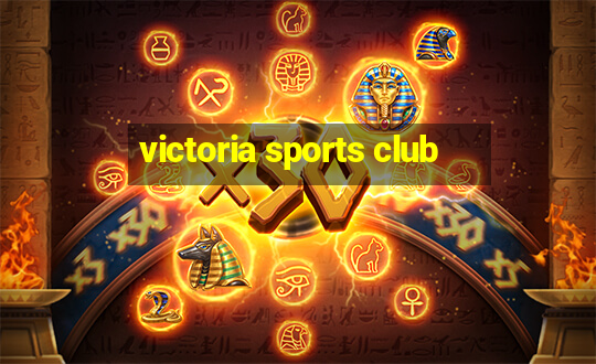 victoria sports club