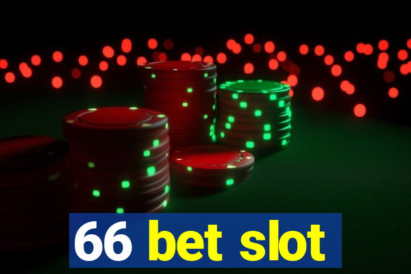 66 bet slot