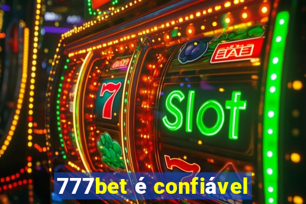 777bet é confiável