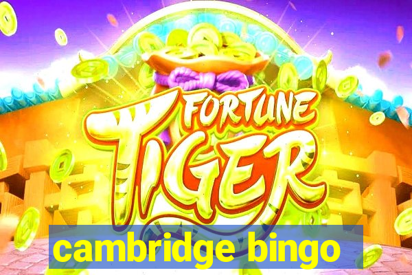 cambridge bingo