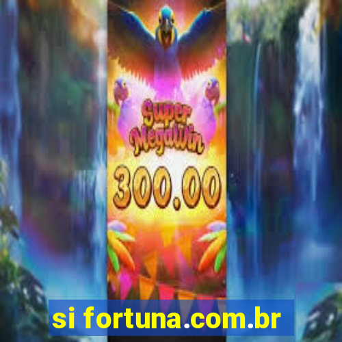 si fortuna.com.br