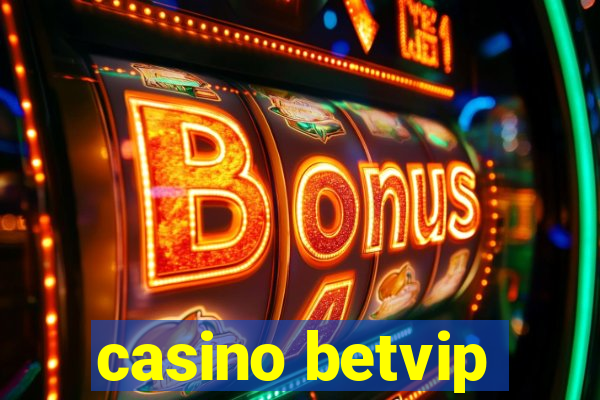 casino betvip