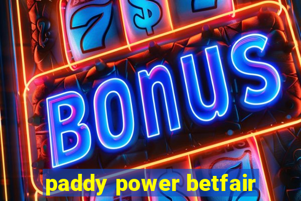 paddy power betfair