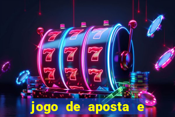 jogo de aposta e ganha dinheiro