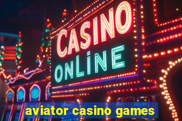 aviator casino games