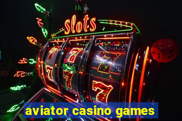 aviator casino games