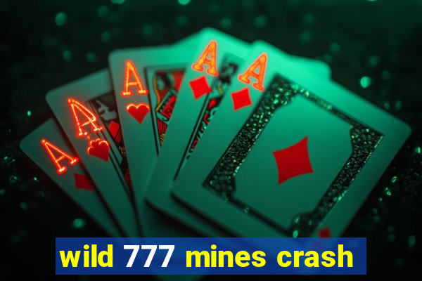 wild 777 mines crash