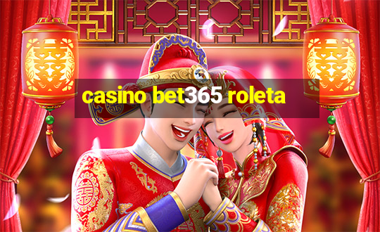 casino bet365 roleta