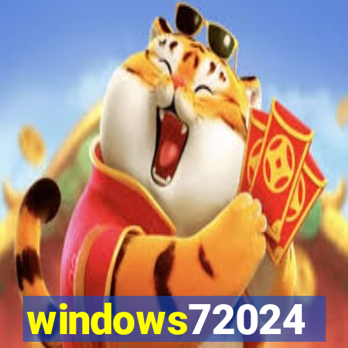 windows72024