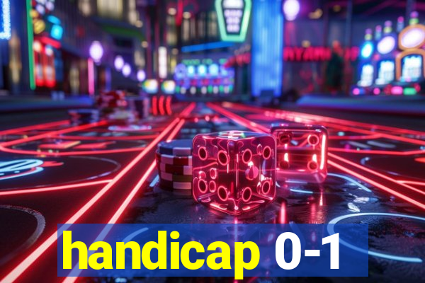 handicap 0-1