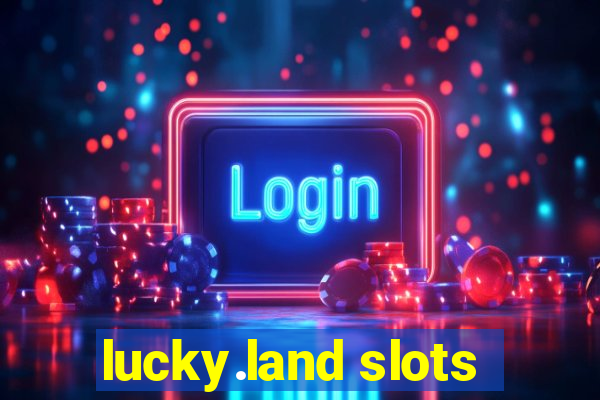 lucky.land slots