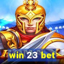 win 23 bet