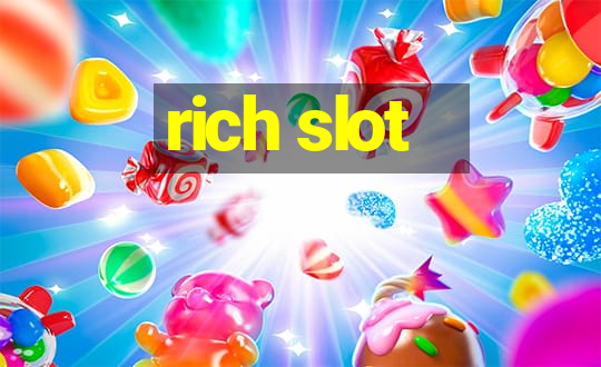 rich slot