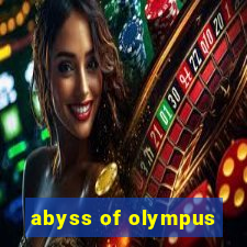 abyss of olympus