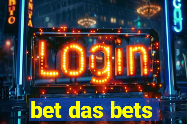 bet das bets