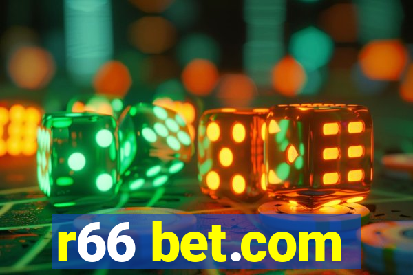 r66 bet.com