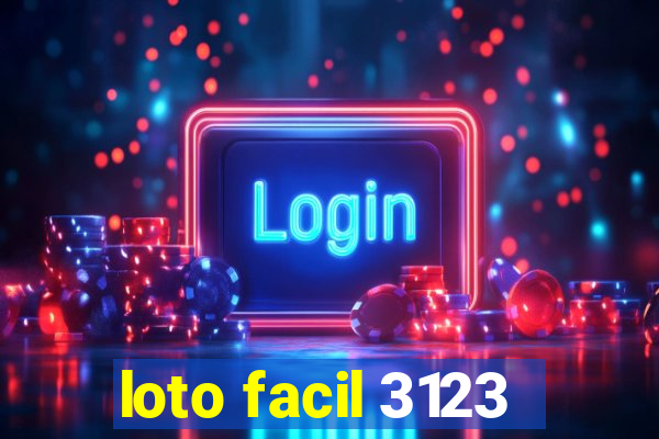 loto facil 3123