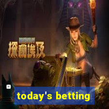 today's betting