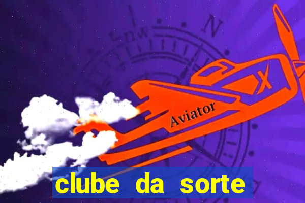 clube da sorte aposta ganha