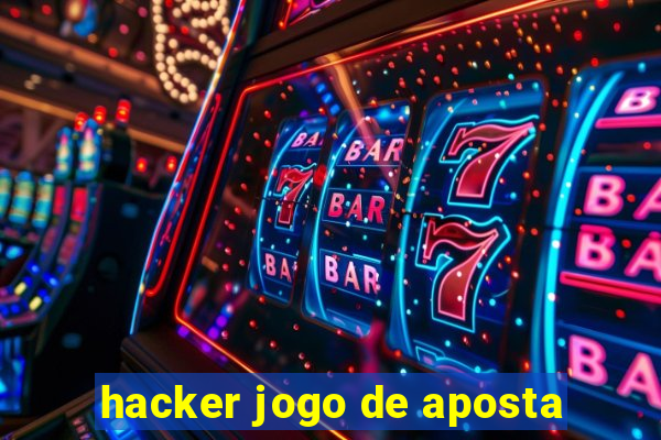 hacker jogo de aposta